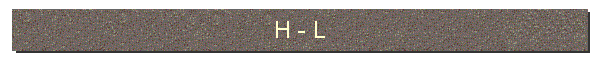 H -
            L